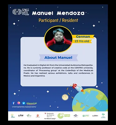 Manuel Mendoza, Participants, Space Arts, 2021